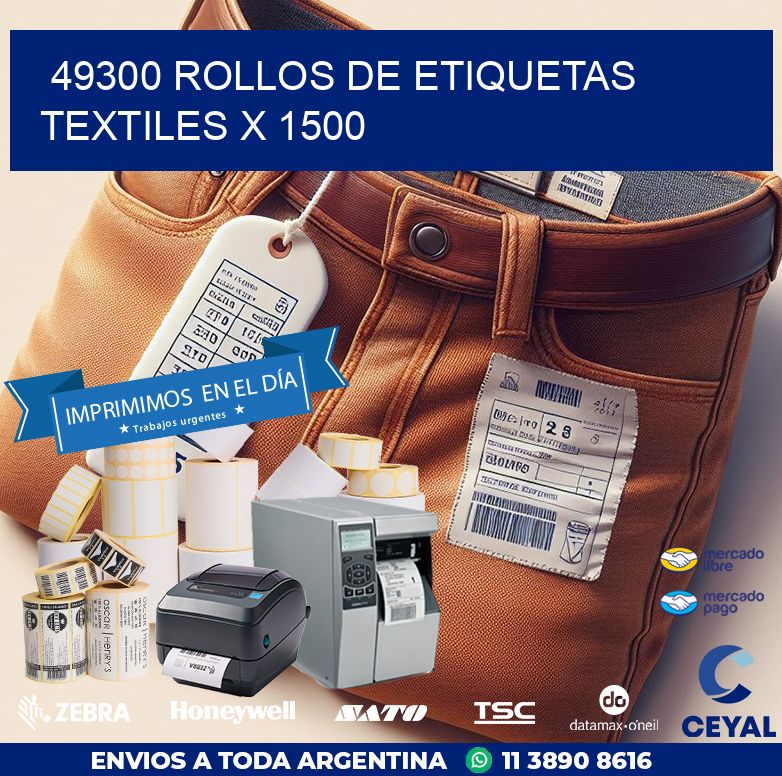 49300 ROLLOS DE ETIQUETAS TEXTILES X 1500