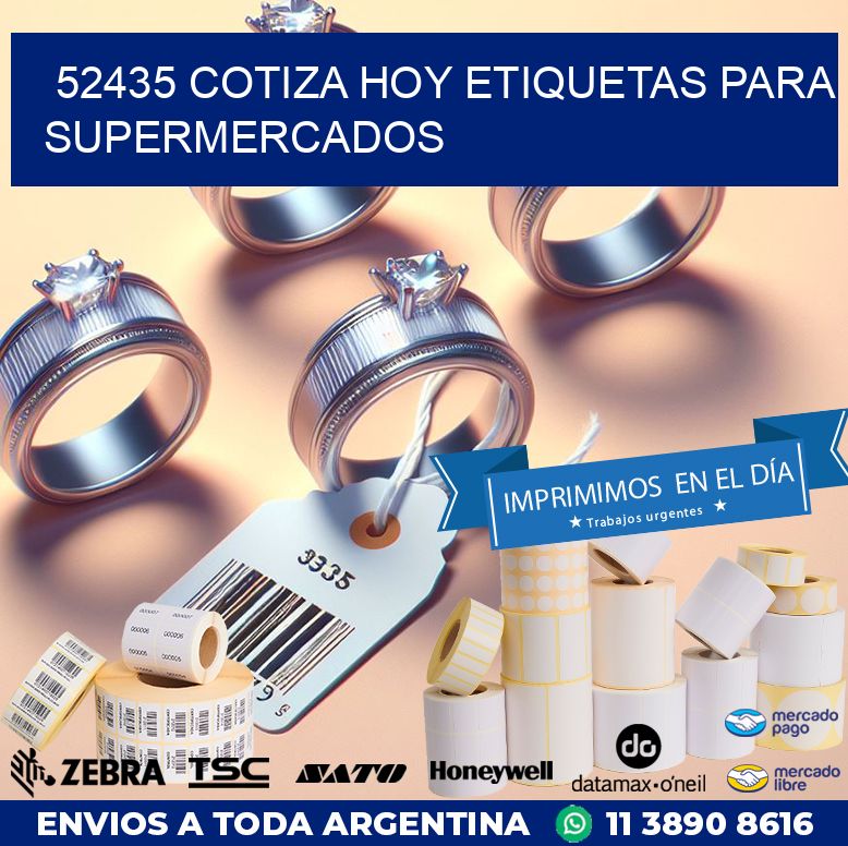 52435 COTIZA HOY ETIQUETAS PARA SUPERMERCADOS