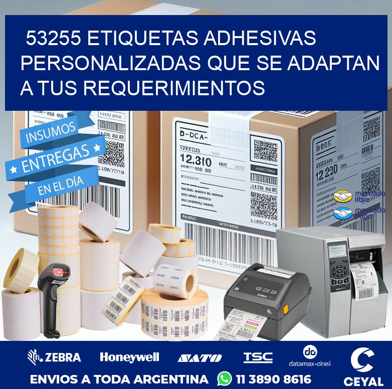 53255 ETIQUETAS ADHESIVAS PERSONALIZADAS QUE SE ADAPTAN A TUS REQUERIMIENTOS