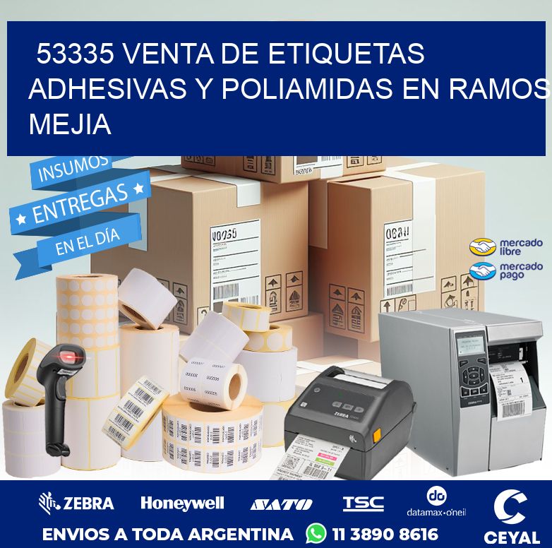 53335 VENTA DE ETIQUETAS ADHESIVAS Y POLIAMIDAS EN RAMOS MEJIA