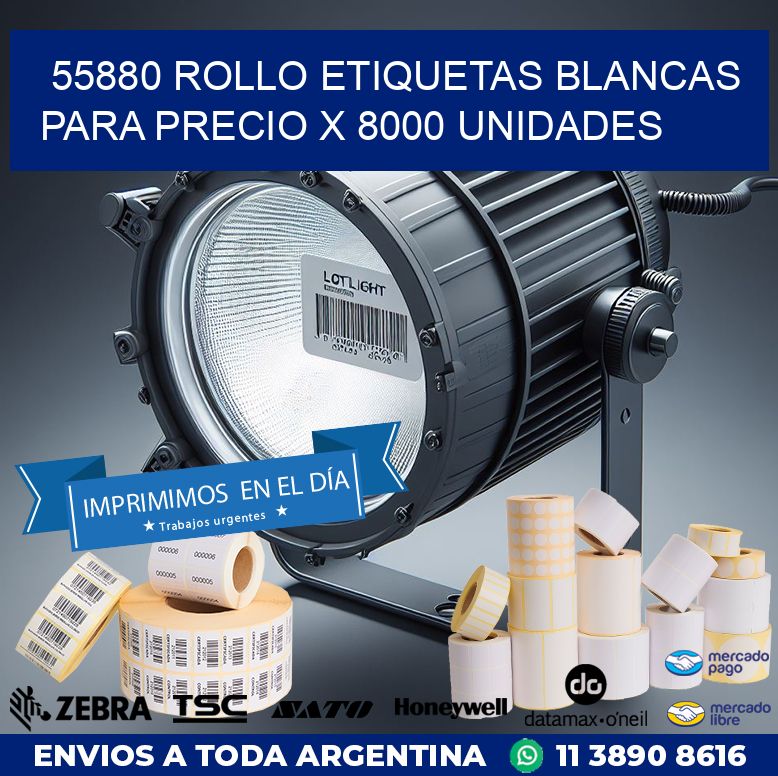 55880 ROLLO ETIQUETAS BLANCAS PARA PRECIO X 8000 UNIDADES