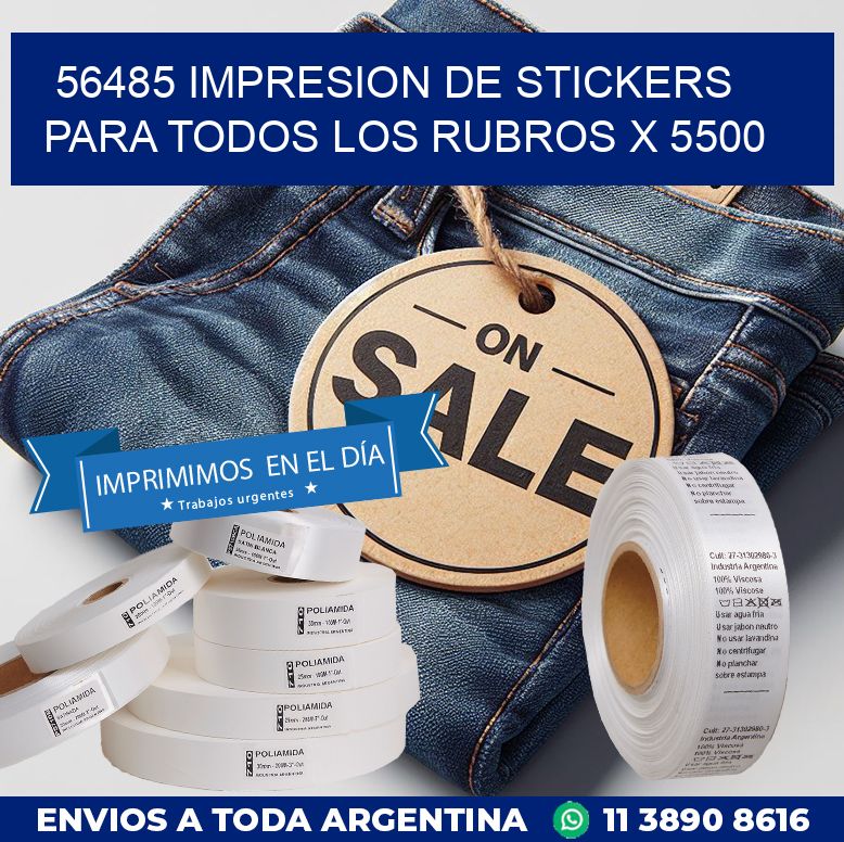 56485 IMPRESION DE STICKERS PARA TODOS LOS RUBROS X 5500