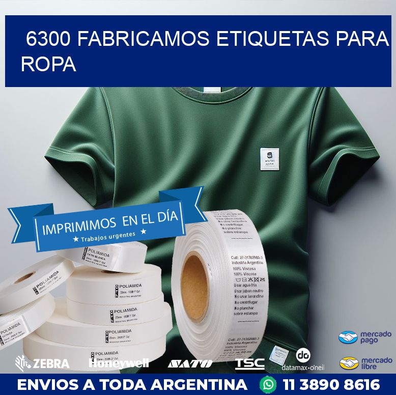 6300 FABRICAMOS ETIQUETAS PARA ROPA