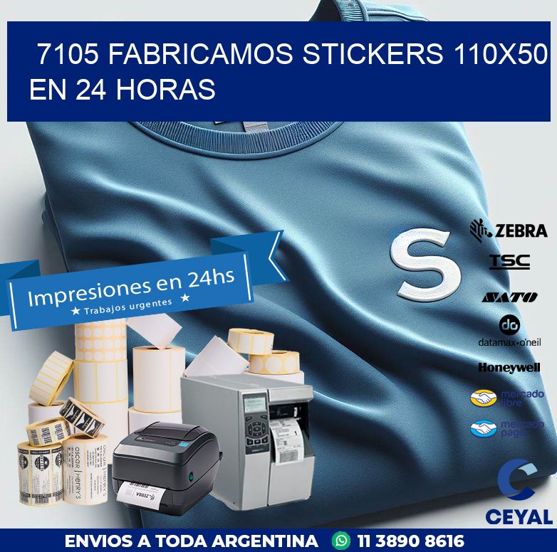 7105 FABRICAMOS STICKERS 110X50 EN 24 HORAS