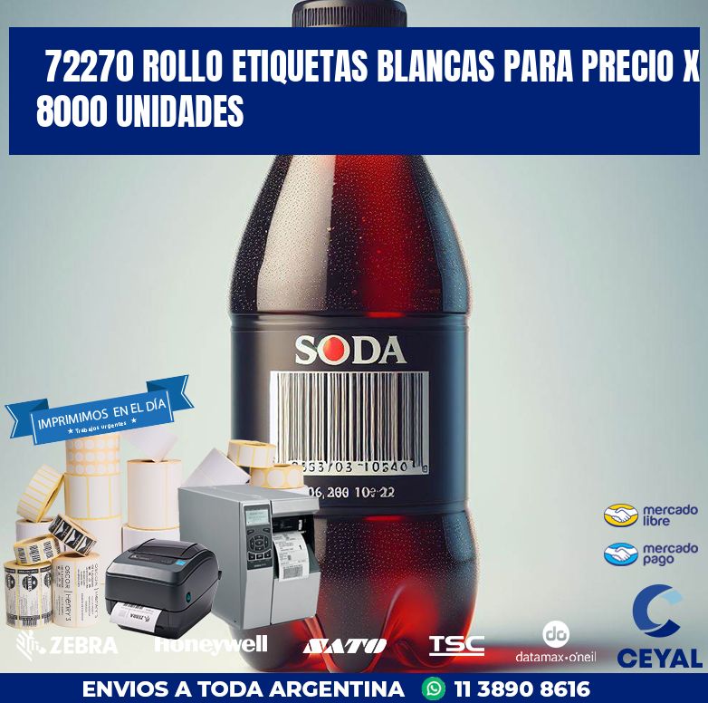 72270 ROLLO ETIQUETAS BLANCAS PARA PRECIO X 8000 UNIDADES