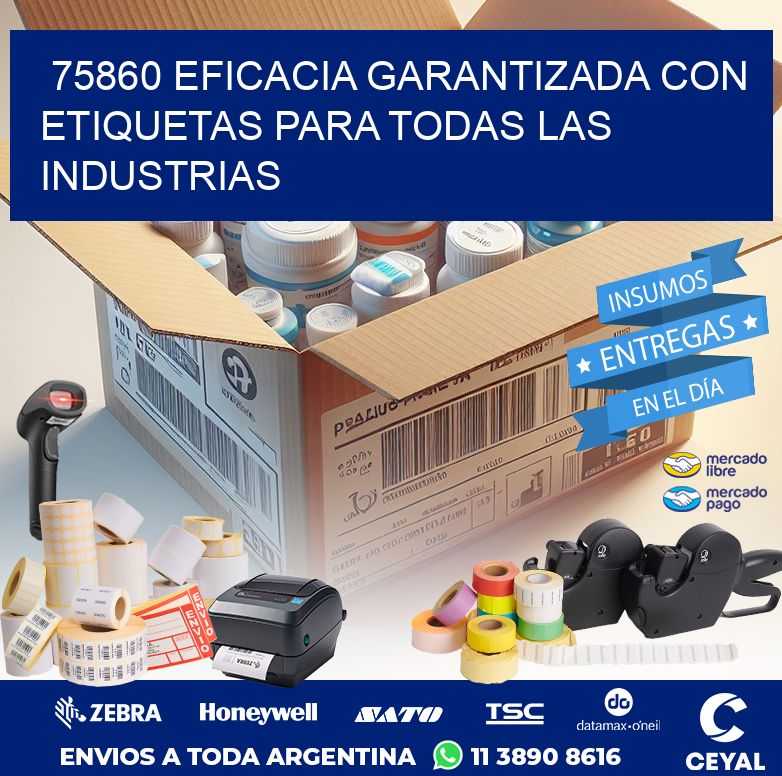 75860 EFICACIA GARANTIZADA CON ETIQUETAS PARA TODAS LAS INDUSTRIAS