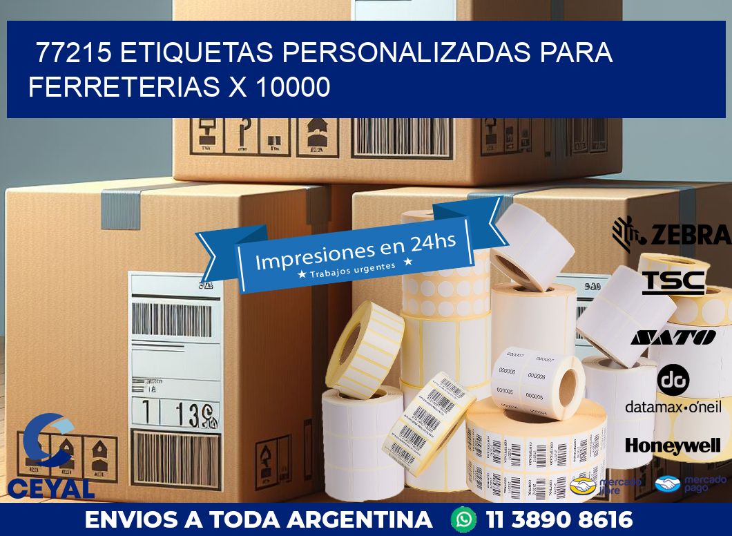 77215 ETIQUETAS PERSONALIZADAS PARA FERRETERIAS X 10000