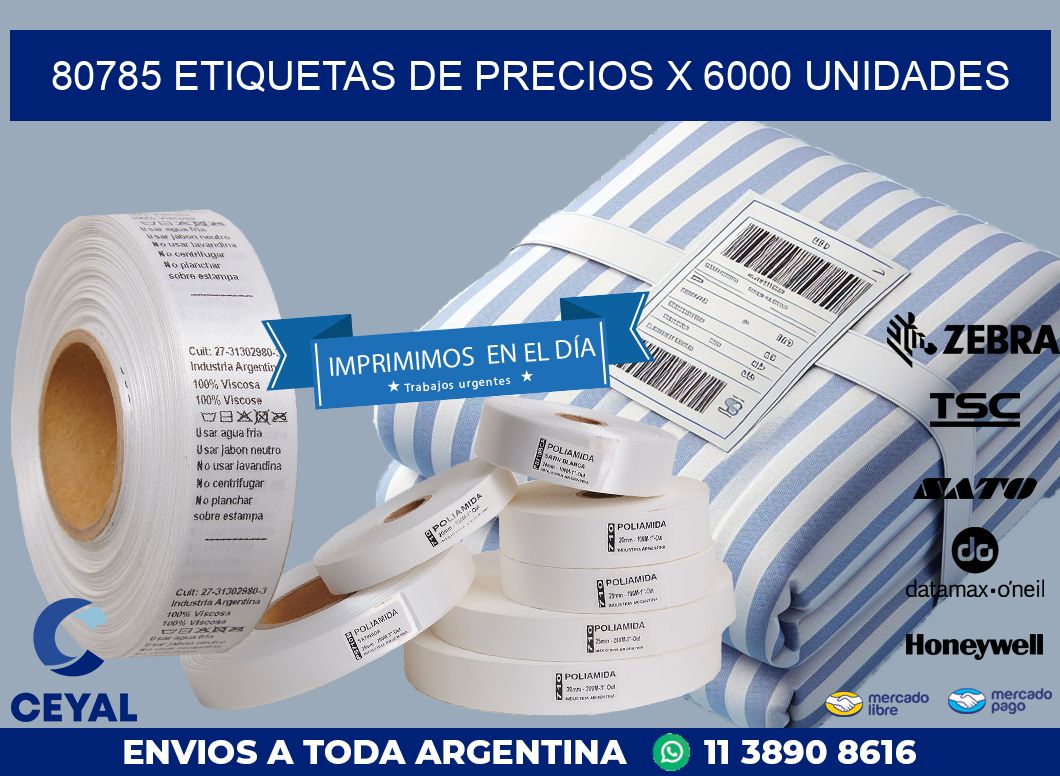 80785 ETIQUETAS DE PRECIOS X 6000 UNIDADES