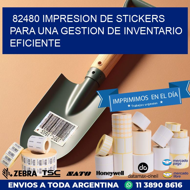 82480 IMPRESION DE STICKERS PARA UNA GESTION DE INVENTARIO EFICIENTE