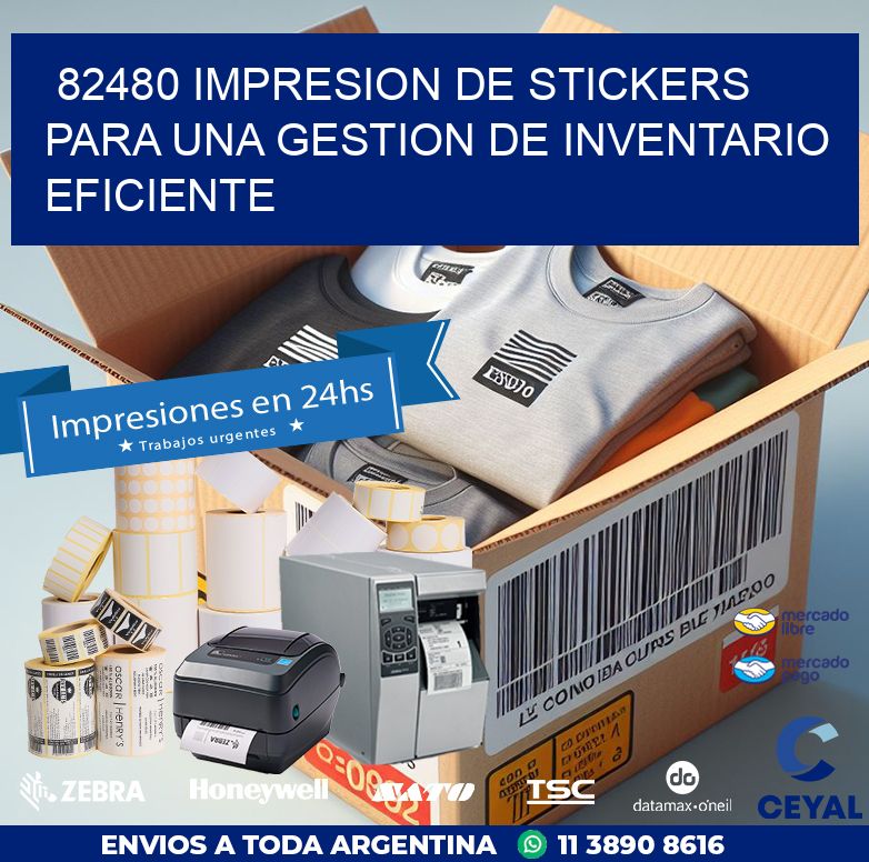 82480 IMPRESION DE STICKERS PARA UNA GESTION DE INVENTARIO EFICIENTE