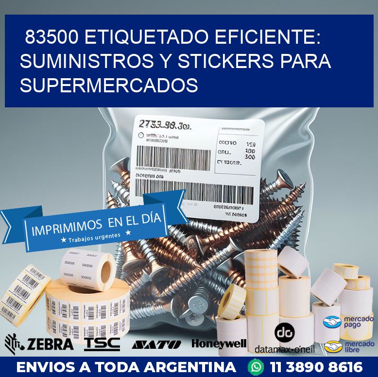 83500 ETIQUETADO EFICIENTE: SUMINISTROS Y STICKERS PARA SUPERMERCADOS