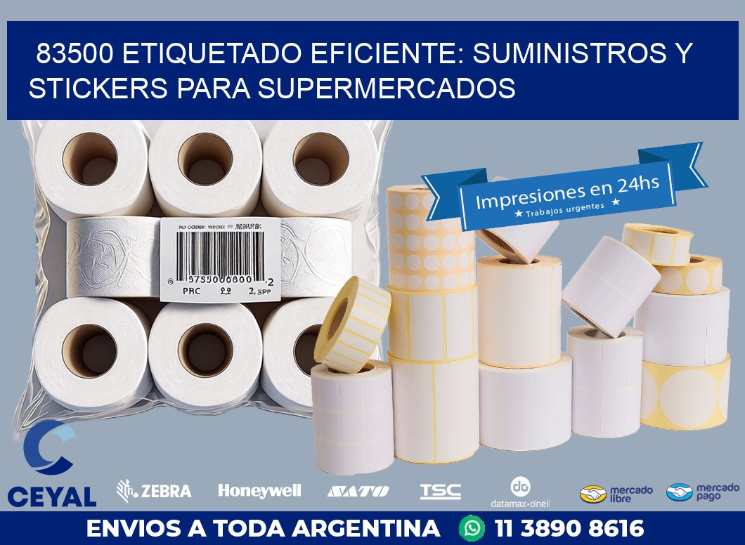 83500 ETIQUETADO EFICIENTE: SUMINISTROS Y STICKERS PARA SUPERMERCADOS