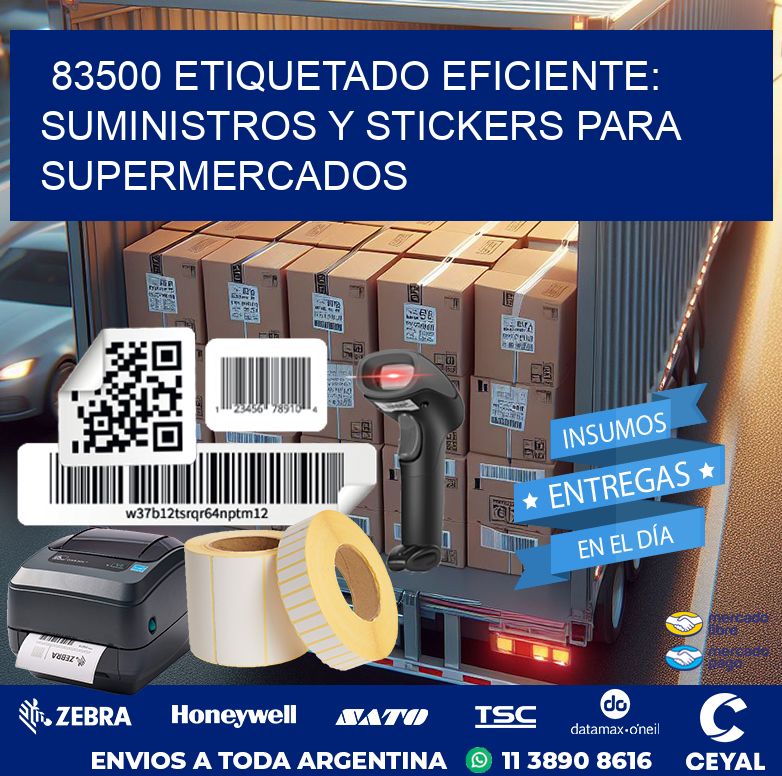 83500 ETIQUETADO EFICIENTE: SUMINISTROS Y STICKERS PARA SUPERMERCADOS