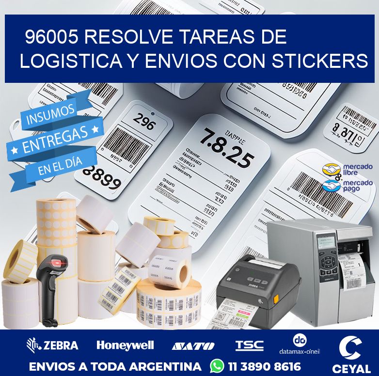 96005 RESOLVE TAREAS DE LOGISTICA Y ENVIOS CON STICKERS