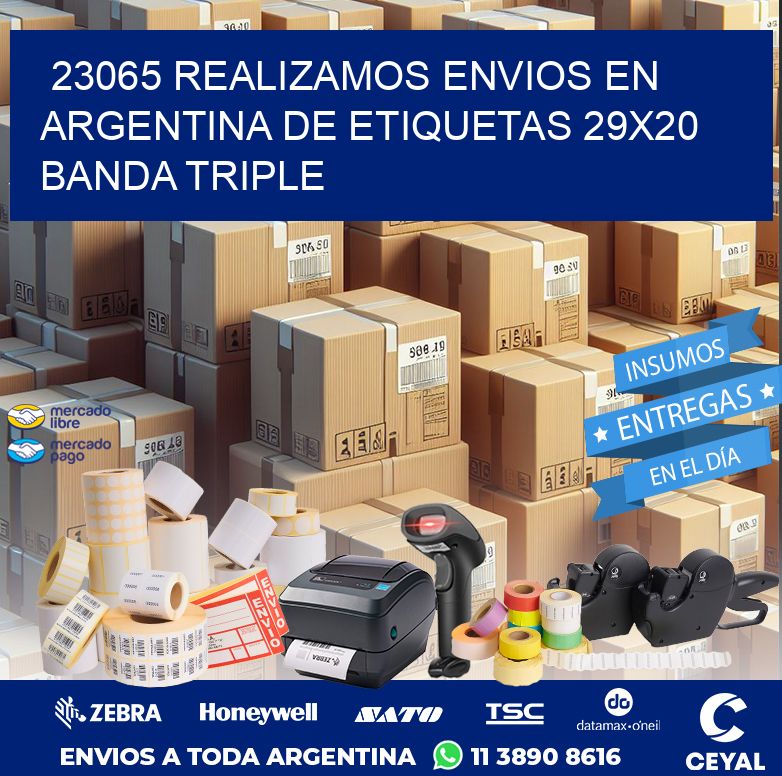 23065 REALIZAMOS ENVIOS EN ARGENTINA DE ETIQUETAS 29X20 BANDA TRIPLE