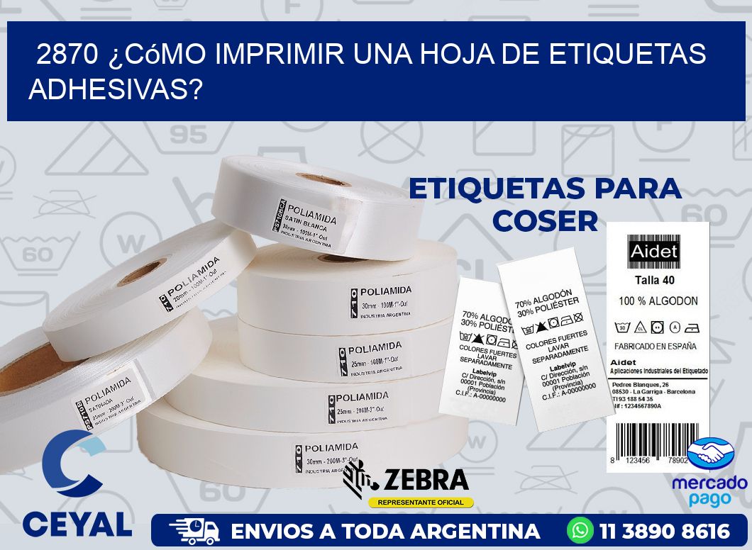 2870 ¿Cómo imprimir una hoja de etiquetas adhesivas?