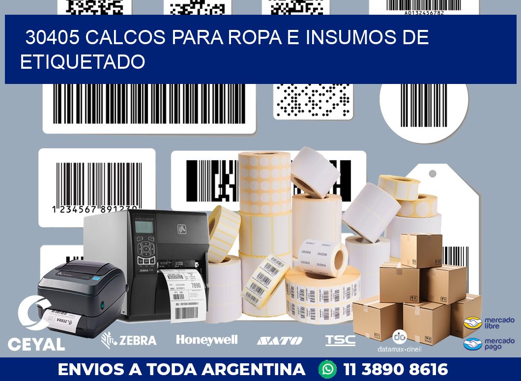 30405 CALCOS PARA ROPA E INSUMOS DE ETIQUETADO