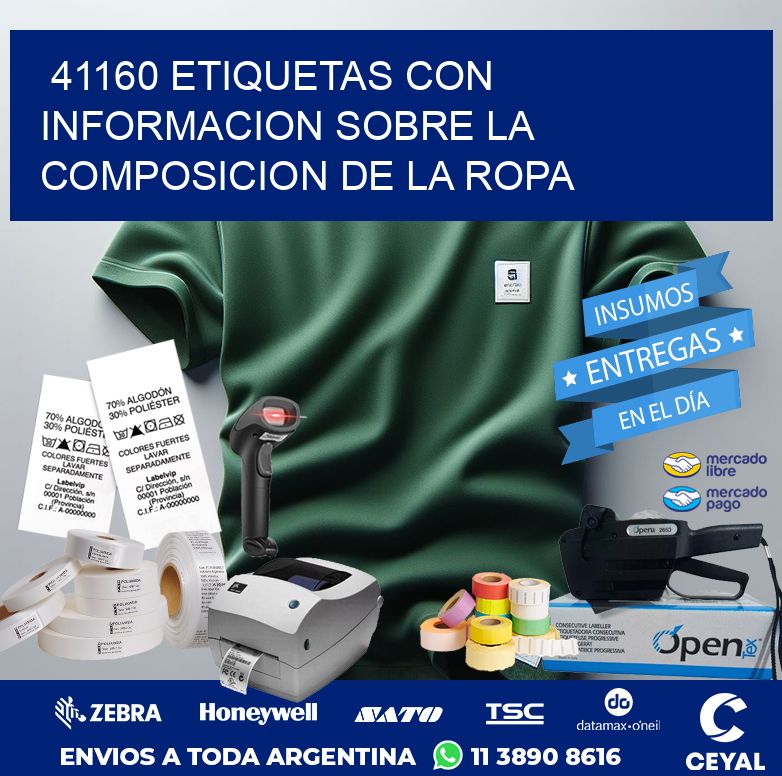 41160 ETIQUETAS CON INFORMACION SOBRE LA COMPOSICION DE LA ROPA