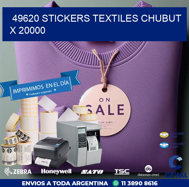 49620 STICKERS TEXTILES CHUBUT X 20000