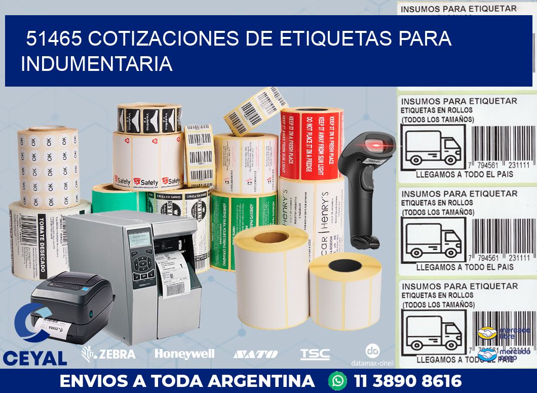 51465 COTIZACIONES DE ETIQUETAS PARA INDUMENTARIA