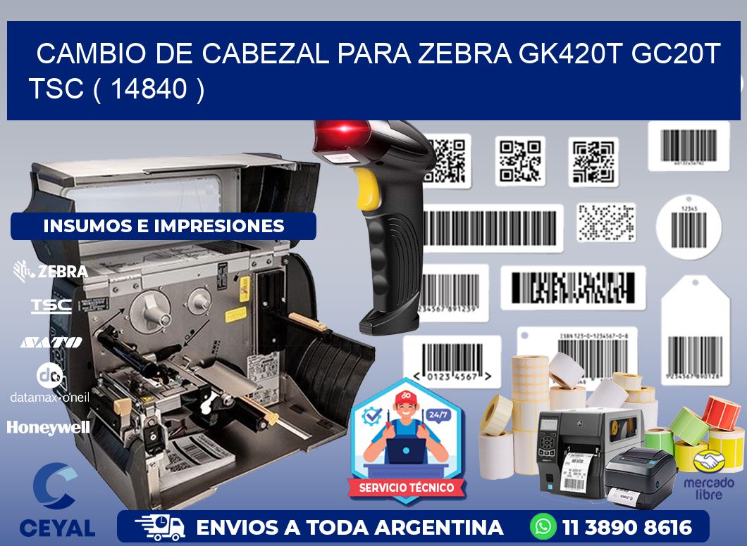 CAMBIO DE CABEZAL PARA ZEBRA GK420T GC20T TSC ( 14840 )