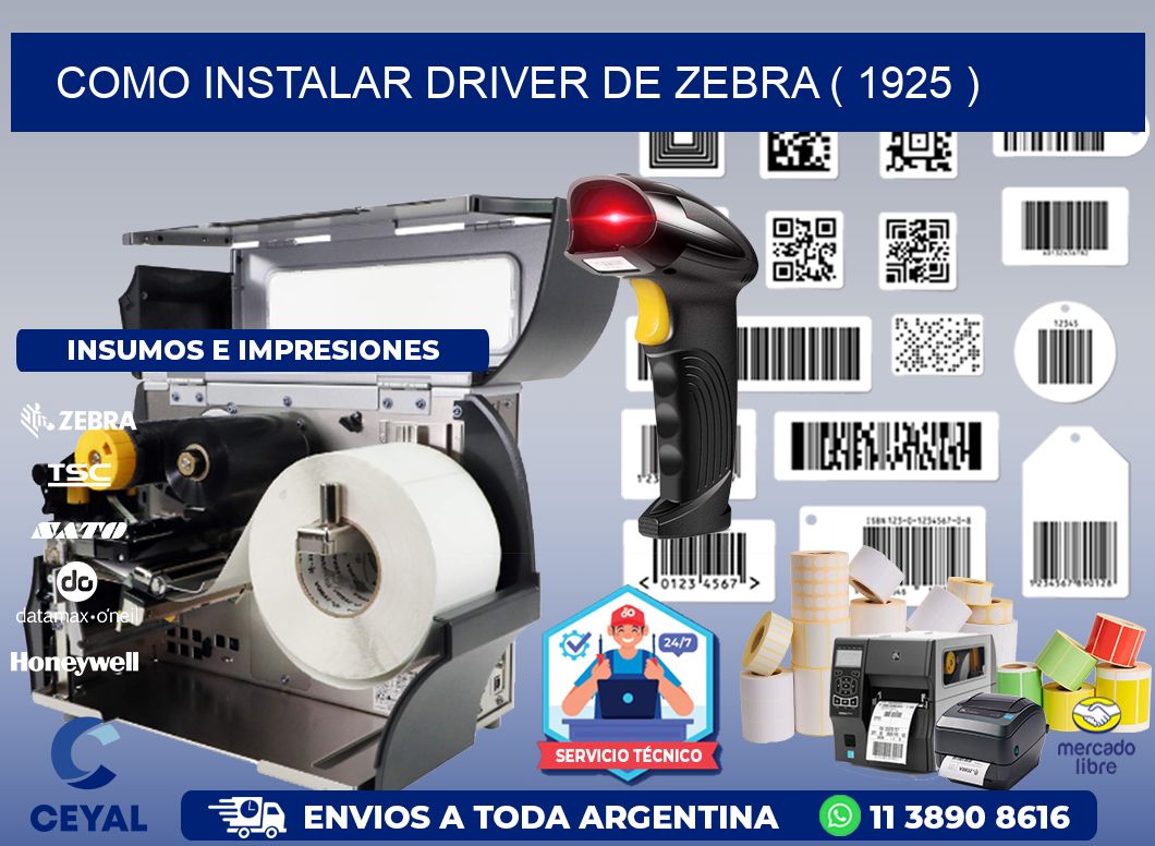 COMO INSTALAR DRIVER DE ZEBRA ( 1925 )