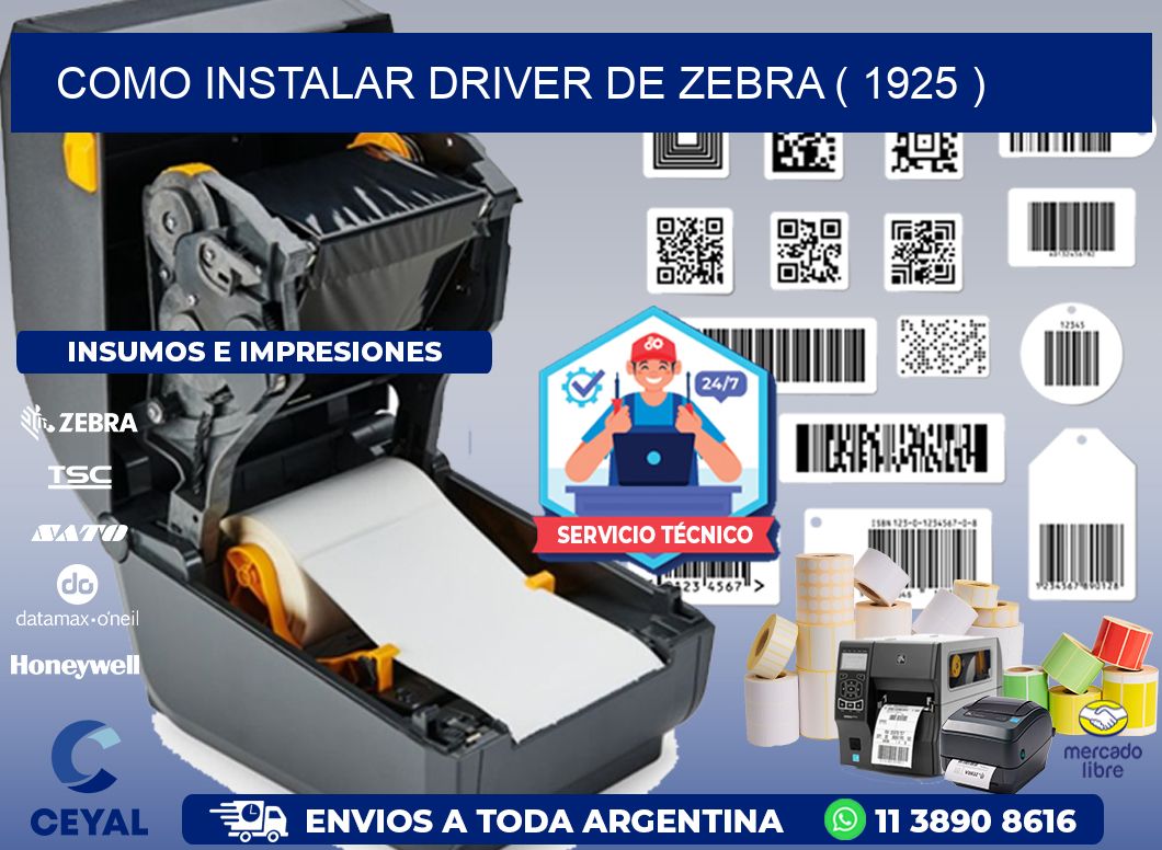 COMO INSTALAR DRIVER DE ZEBRA ( 1925 )