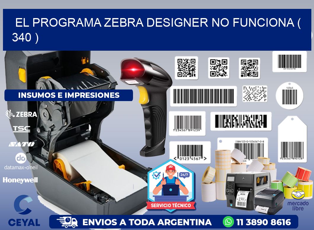 EL PROGRAMA ZEBRA DESIGNER NO FUNCIONA ( 340 )