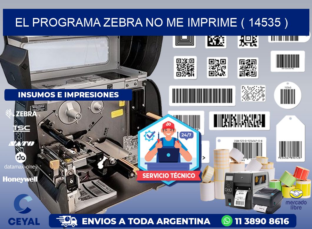 EL PROGRAMA ZEBRA NO ME IMPRIME ( 14535 )