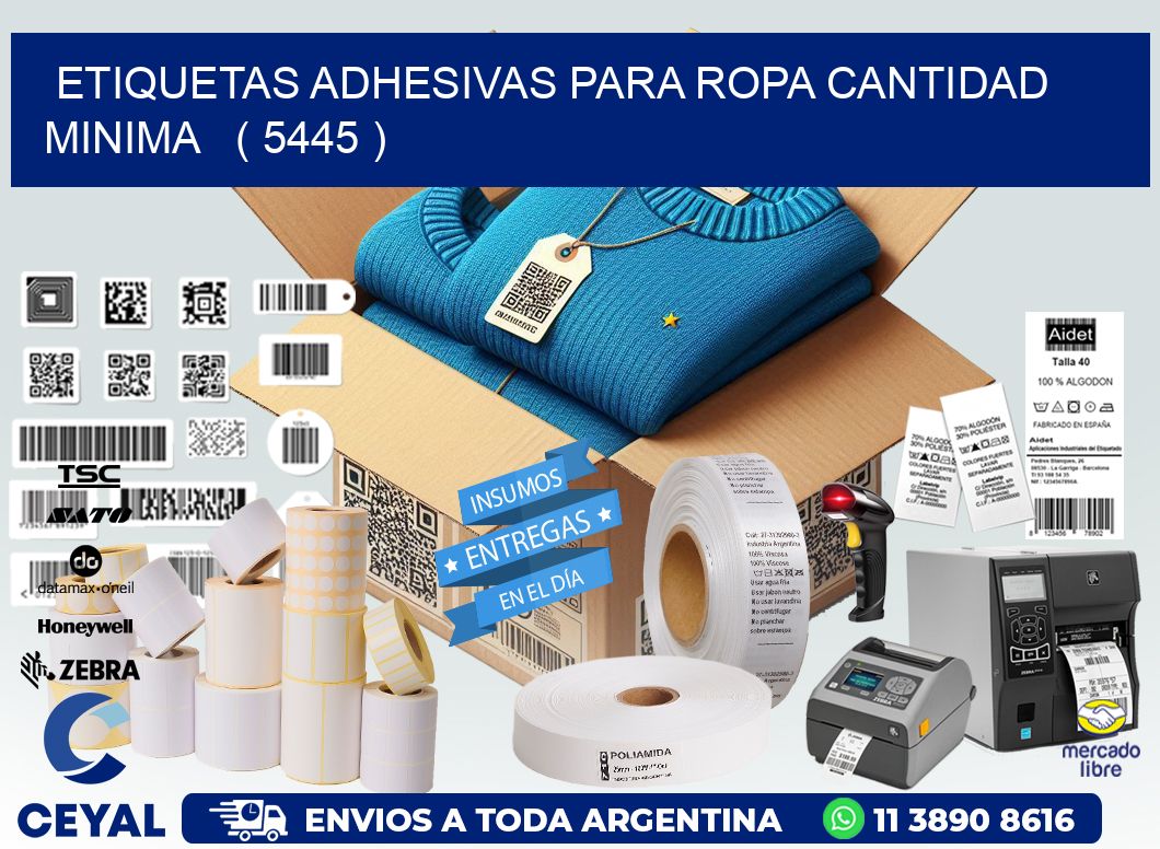 ETIQUETAS ADHESIVAS PARA ROPA CANTIDAD MINIMA   ( 5445 )