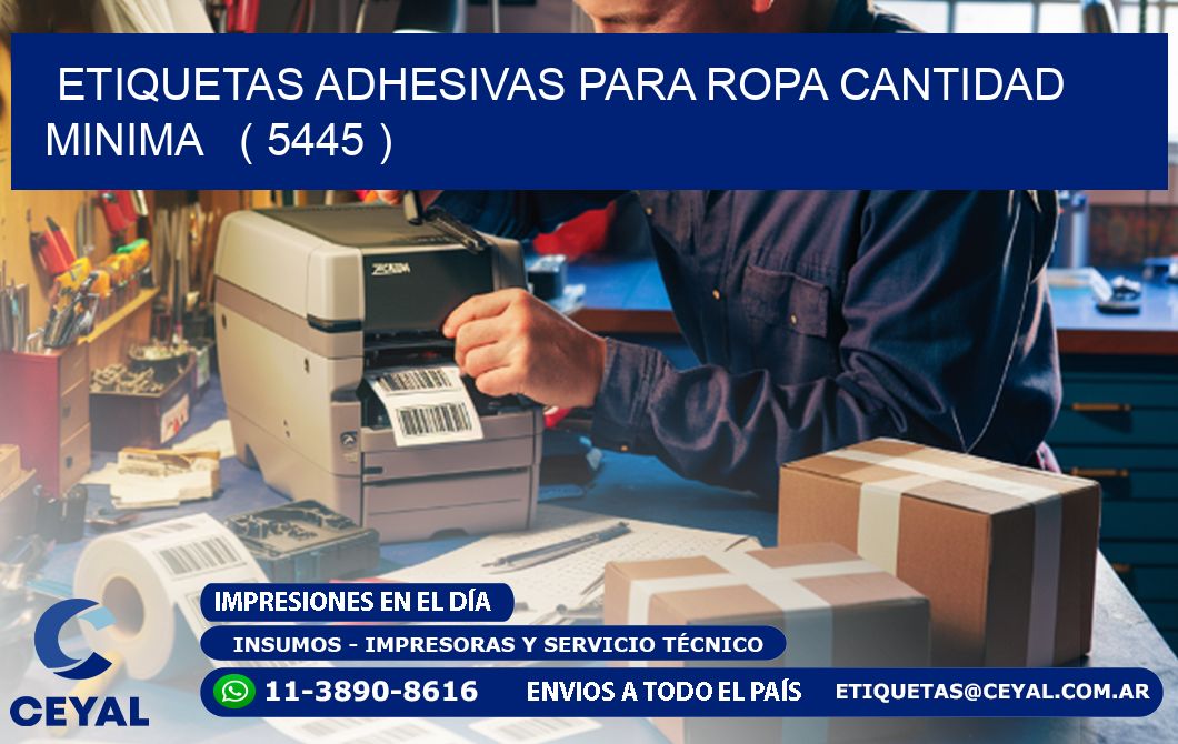 ETIQUETAS ADHESIVAS PARA ROPA CANTIDAD MINIMA   ( 5445 )