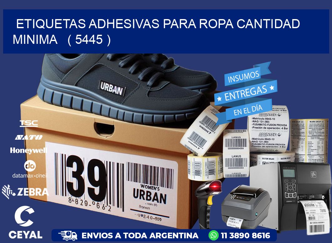 ETIQUETAS ADHESIVAS PARA ROPA CANTIDAD MINIMA   ( 5445 )