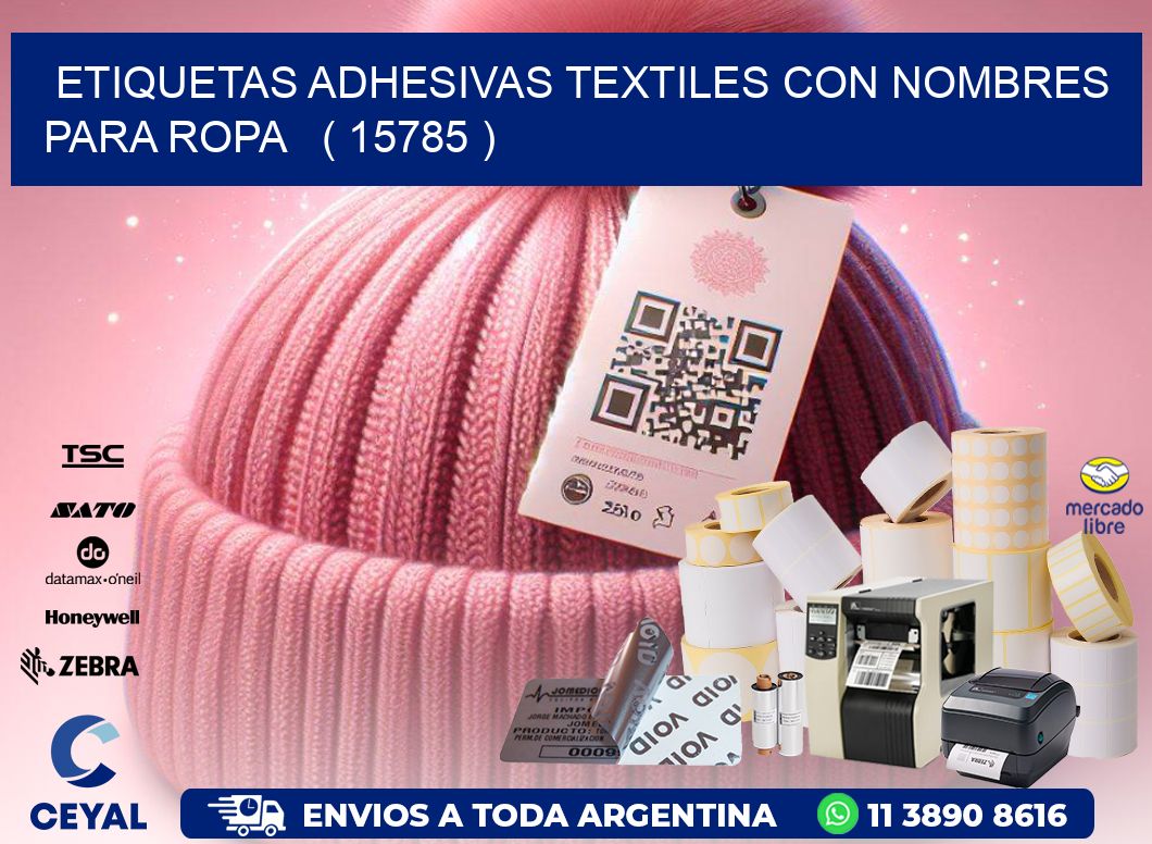 ETIQUETAS ADHESIVAS TEXTILES CON NOMBRES PARA ROPA   ( 15785 )