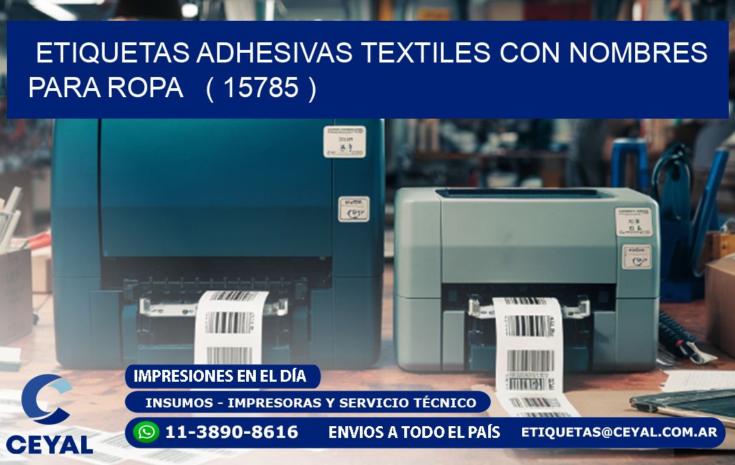 ETIQUETAS ADHESIVAS TEXTILES CON NOMBRES PARA ROPA   ( 15785 )