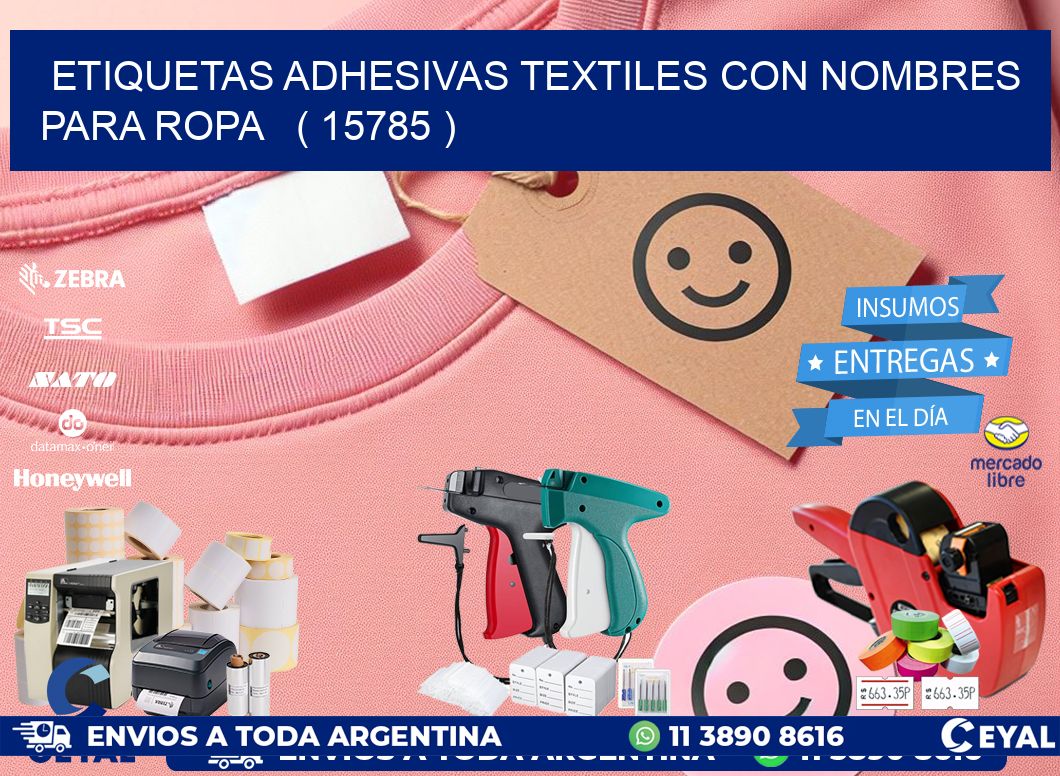 ETIQUETAS ADHESIVAS TEXTILES CON NOMBRES PARA ROPA   ( 15785 )