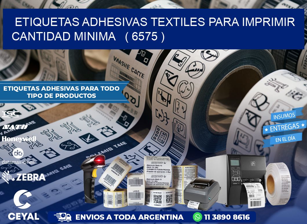 ETIQUETAS ADHESIVAS TEXTILES PARA IMPRIMIR CANTIDAD MINIMA   ( 6575 )