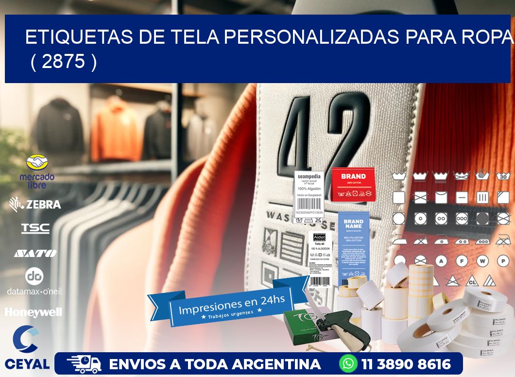 ETIQUETAS DE TELA PERSONALIZADAS PARA ROPA   ( 2875 )