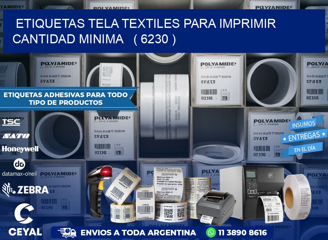 ETIQUETAS TELA TEXTILES PARA IMPRIMIR CANTIDAD MINIMA   ( 6230 )