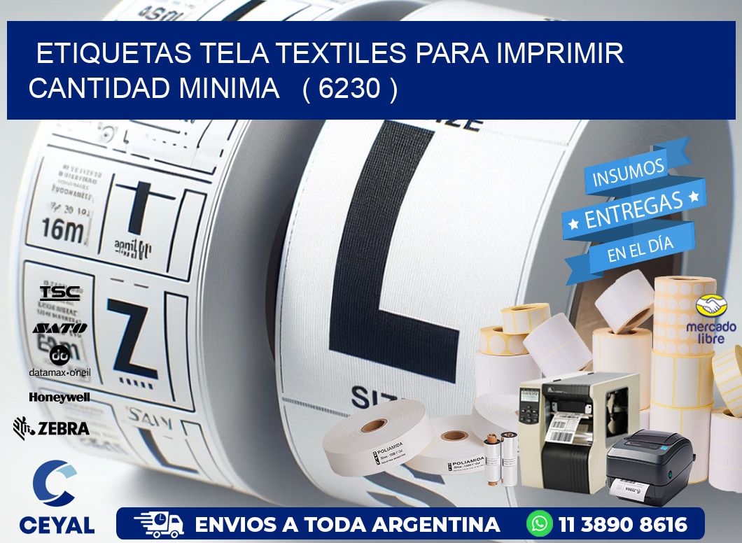 ETIQUETAS TELA TEXTILES PARA IMPRIMIR CANTIDAD MINIMA   ( 6230 )