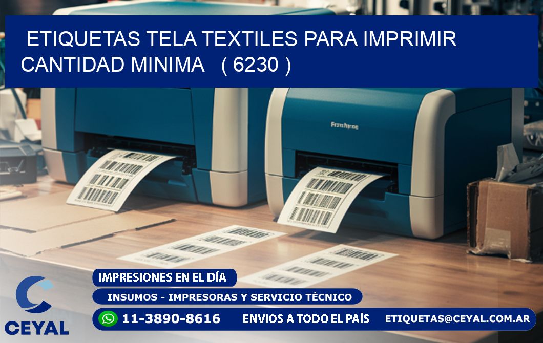 ETIQUETAS TELA TEXTILES PARA IMPRIMIR CANTIDAD MINIMA   ( 6230 )