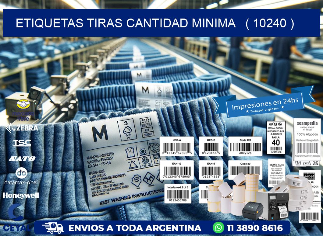 ETIQUETAS TIRAS CANTIDAD MINIMA   ( 10240 )