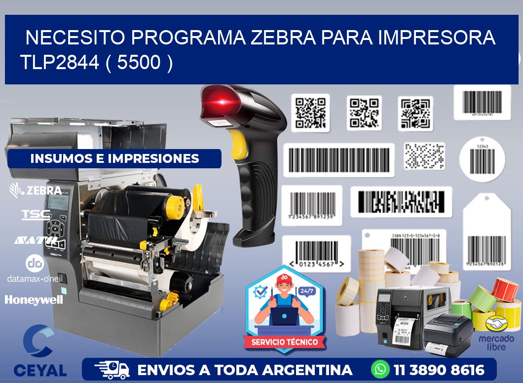 NECESITO PROGRAMA ZEBRA PARA IMPRESORA TLP2844 ( 5500 )