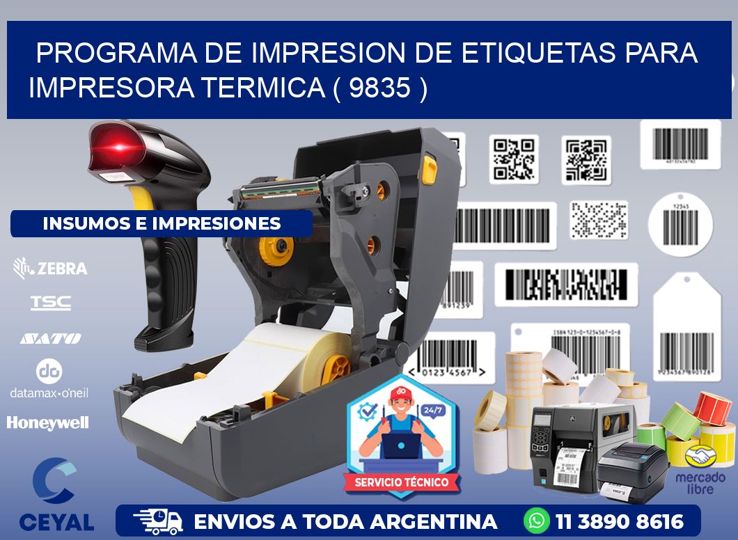 PROGRAMA DE IMPRESION DE ETIQUETAS PARA IMPRESORA TERMICA ( 9835 )