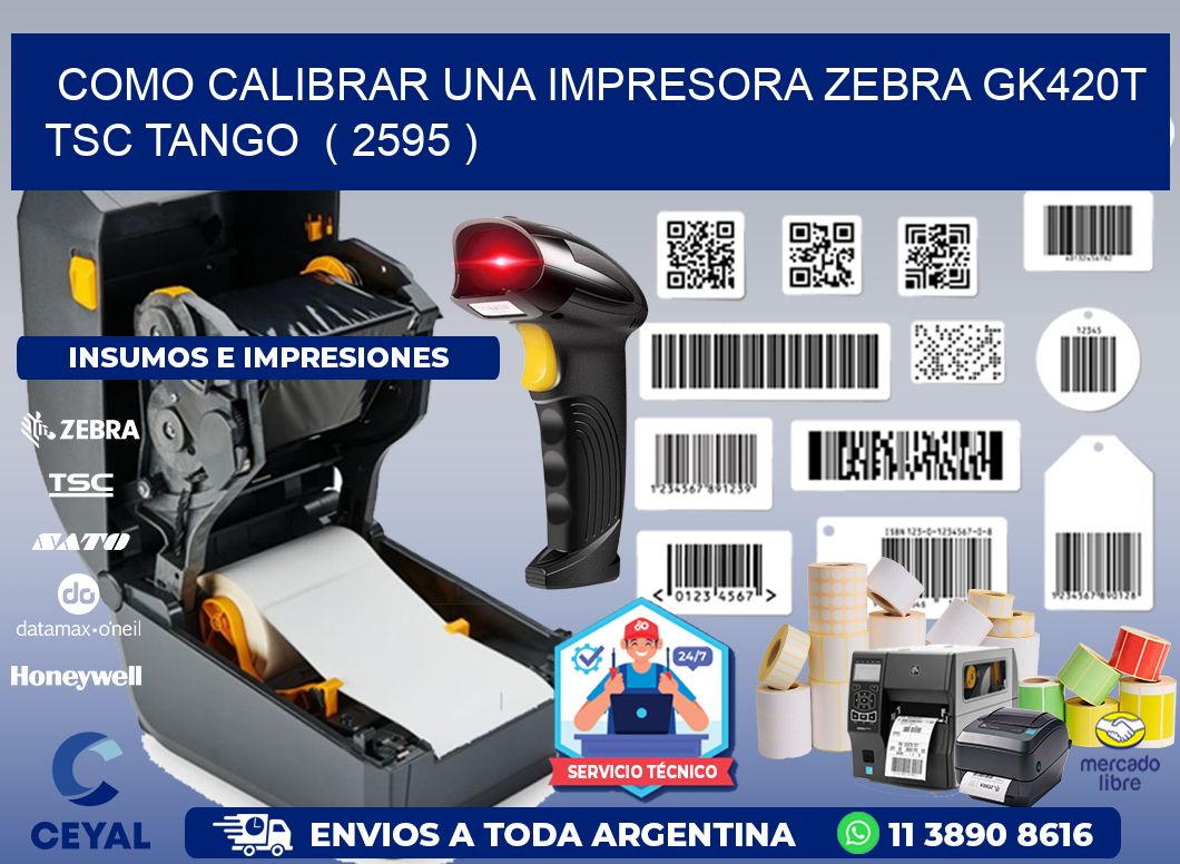 como calibrar una impresora zebra gk420t TSC TANGO  ( 2595 )