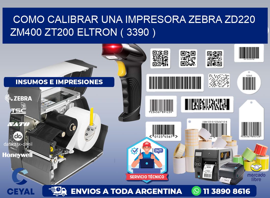 como calibrar una impresora zebra zd220 ZM400 ZT200 ELTRON ( 3390 )