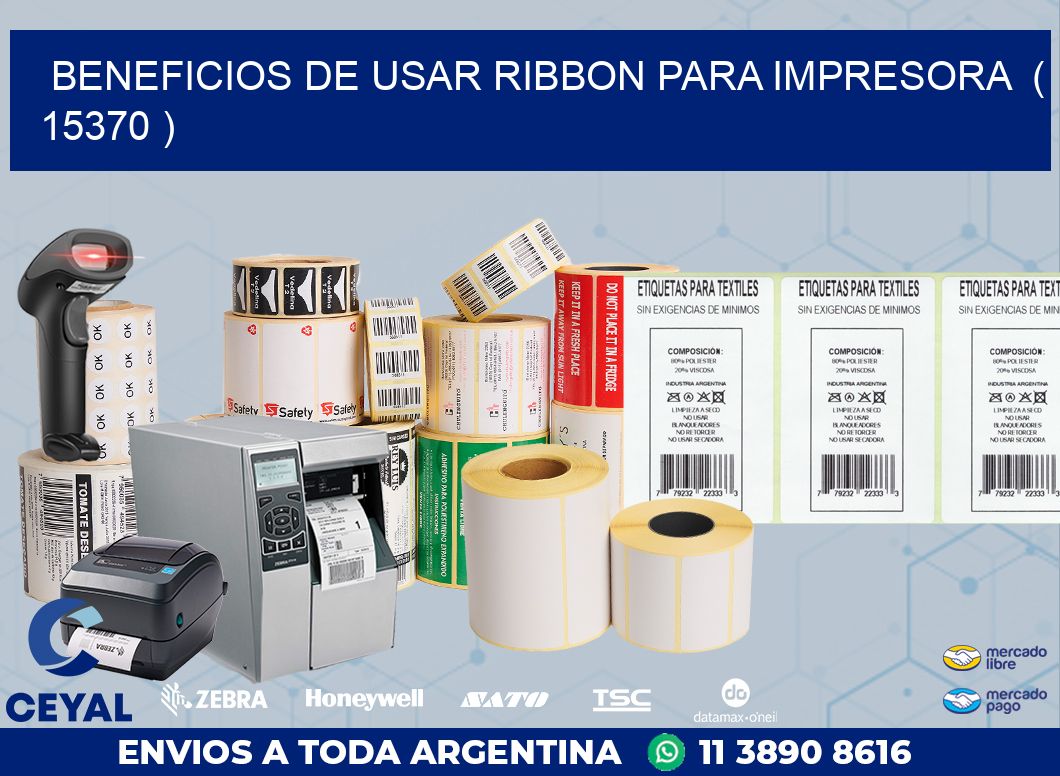 BENEFICIOS DE USAR RIBBON PARA IMPRESORA  ( 15370 )