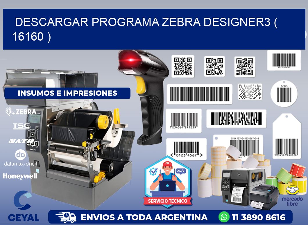 DESCARGAR PROGRAMA ZEBRA DESIGNER3 ( 16160 )