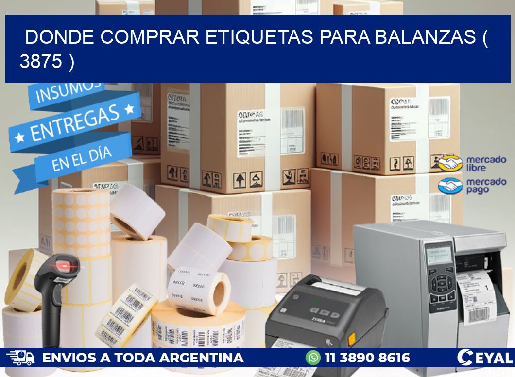 DONDE COMPRAR ETIQUETAS PARA BALANZAS ( 3875 )