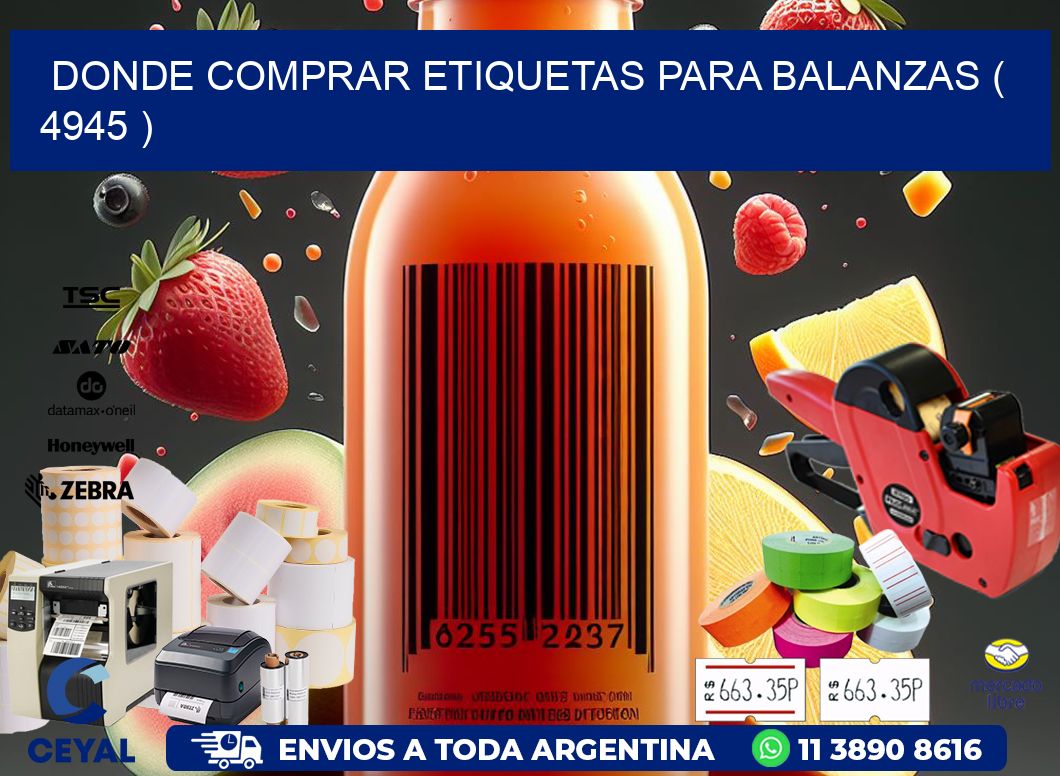 DONDE COMPRAR ETIQUETAS PARA BALANZAS ( 4945 )