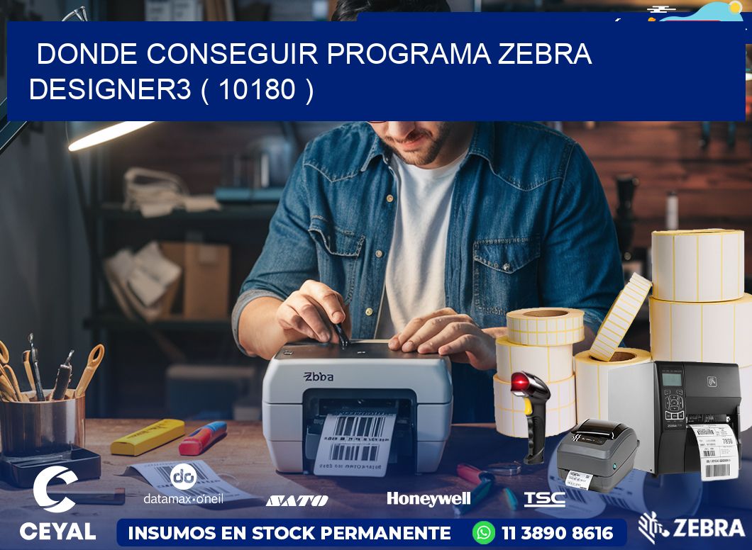 DONDE CONSEGUIR PROGRAMA ZEBRA DESIGNER3 ( 10180 )